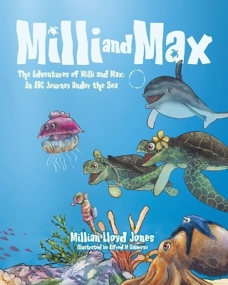 Milli and Max(English, Paperback, Jones Millian Lloyd)