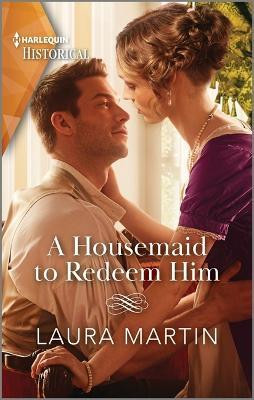 A Housemaid to Redeem Him(English, Paperback, Martin Laura)