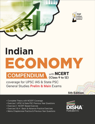 Indian Economy Compendium with Ncert (Class 9 to 12) Coverage for Upsc IAS & State Psc General Studies Prelim & Main Exams Civil Services - Theory, Previous Year & Practice Objective & Subjective Question Bank(English, Paperback, unknown)