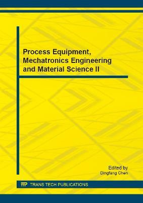 Process Equipment, Mechatronics Engineering and Material Science II(English, Paperback, unknown)