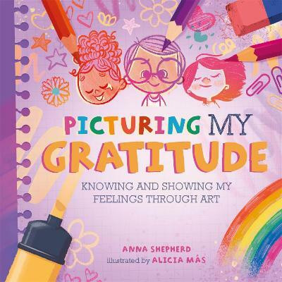 All the Colours of Me: Picturing My Gratitude(English, Hardcover, Shepherd Anna)