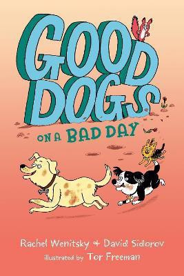 Good Dogs on a Bad Day(English, Paperback, Wenitsky Rachel)