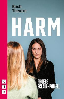 Harm (NHB Modern Plays)(English, Paperback, Eclair-Powell Phoebe)