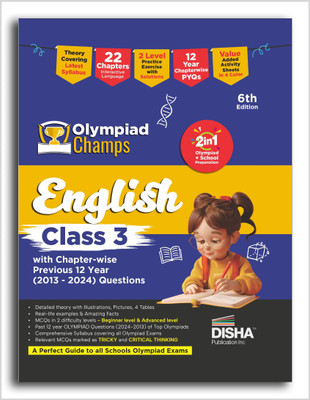 Olympiad Champs English Class 3 with Chapter-wise Previous 12 Year (2013 - 2024) Questions 6th Edition | Complete Prep Guide with Theory, PYQs, Past & Practice Exercise(Paperback, Disha Experts)