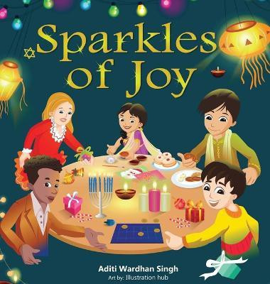 Sparkles of Joy(English, Hardcover, Singh Aditi Wardhan)