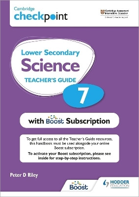 Cambridge Checkpoint Lower Secondary Science Teacher's Guide 7 with Boost Subscription(English, Mixed media product, Riley Peter)