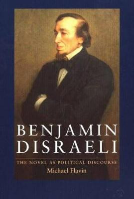 Benjamin Disraeli(English, Hardcover, Flavin Michael)