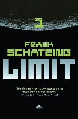 Limit: Part 1(English, Paperback, Schatzing Frank)
