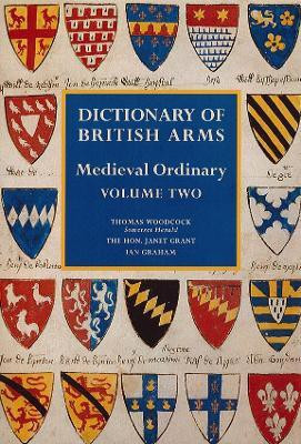 Dictionary of British Arms: Medieval Ordinary Volume II(English, Hardcover, unknown)