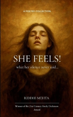 She Feels! (Edition1st)(English, Book, Mehta Riddhi)
