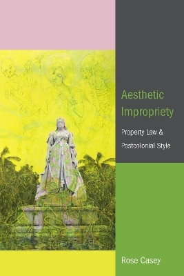 Aesthetic Impropriety(English, Hardcover, Casey Rose)