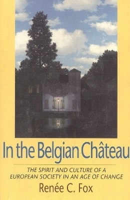 In the Belgian Chateau(English, Paperback, Fox Renee C.)