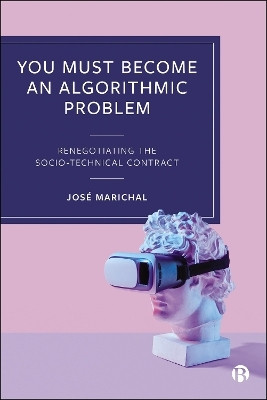 You Must Become an Algorithmic Problem(English, Paperback, Marichal Jose)