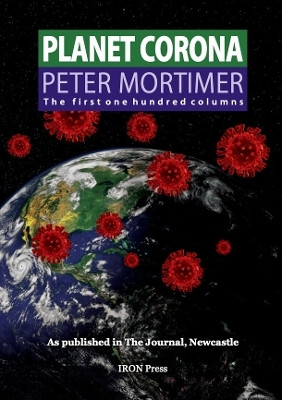 Planet Corona, The First 100 Columns(English, Paperback, Mortimer Peter)