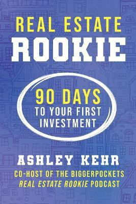 Real Estate Rookie(English, Paperback, Kehr Ashley)