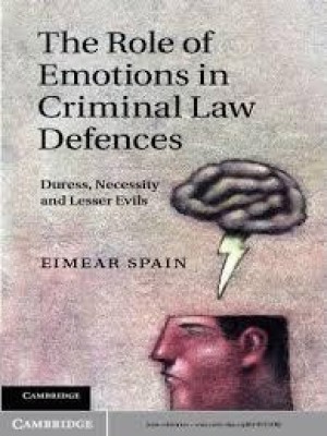 The Role of Emotions in Criminal Law Defences(Paperback, Spain)