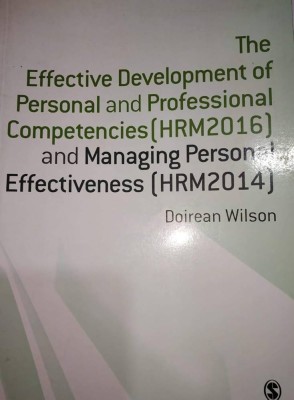 The Effective Development of Personal and Professional Competencies (HRM2016) and Manaaging Personal Effectiveness (hrm2014)(English, Paperback, unknown)