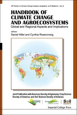 Handbook Of Climate Change And Agroecosystems: Global And Regional Aspects And Implications - Joint Publication With The American Society Of Agronomy, Crop Science Society Of America, And Soil Science Society Of America(English, Hardcover, unknown)