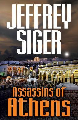 Assassins of Athens(English, Paperback, Siger Jeffrey)