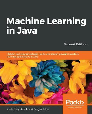 Machine Learning in Java(English, Paperback, Bhatia AshishSingh)