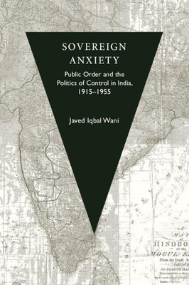 Sovereign Anxiety(English, Hardcover, Wani Javed Iqbal)