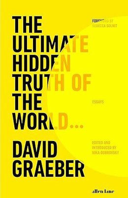 The Ultimate Hidden Truth of the World(Paperback, David Graeber)