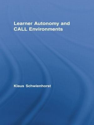 Learner Autonomy and CALL Environments(English, Paperback, Schwienhorst Klaus)
