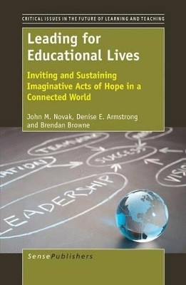 Leading for Educational Lives(English, Electronic book text, Novak John)