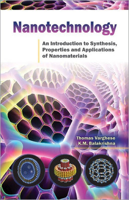 Nanotechnology an Introduction to Synthesis Properties and Applications of Nanomaterials(English, Paperback, Varghese Varghese)