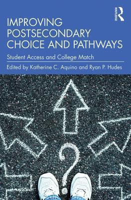 Improving Postsecondary Choice and Pathways(English, Paperback, unknown)