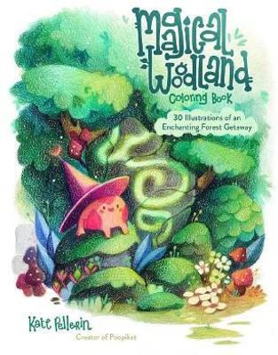 Magical Woodland Coloring Book(English, Paperback, Pellerin Kate)