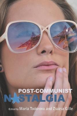 Post-communist Nostalgia(English, Paperback, unknown)