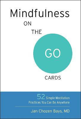 Mindfulness on the Go Cards(English, Cards, Bays Jan Chozen)