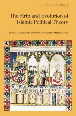 The Birth and Evolution of Islamic Political Theory(English, Hardcover, unknown)