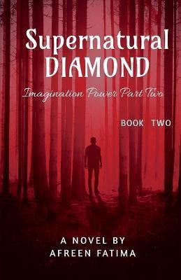 Supernatural Diamond(English, Paperback, Fatima Afreen)