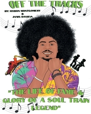 Off the Tracks(English, Paperback, Montgomery Myron)