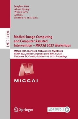 Medical Image Computing and Computer Assisted Intervention - MICCAI 2023 Workshops(English, Paperback, unknown)