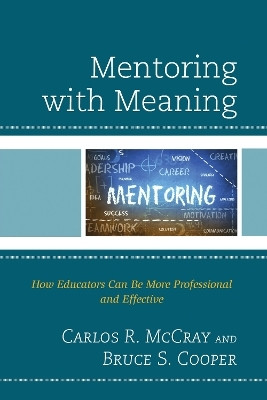 Mentoring with Meaning(English, Hardcover, McCray Carlos R.)