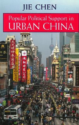 Popular Political Support in Urban China(English, Hardcover, Chen Jie)
