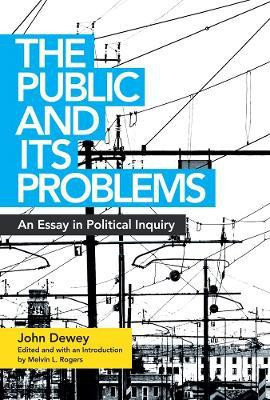The Public and Its Problems(English, Paperback, Dewey John)