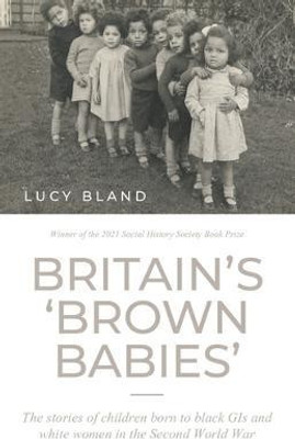 Britain'S 'Brown Babies'(English, Paperback, Bland Lucy)