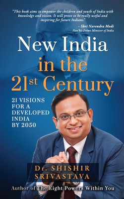 New India in the 21st Century(English, Paperback, Dr Shishir Srivastava)