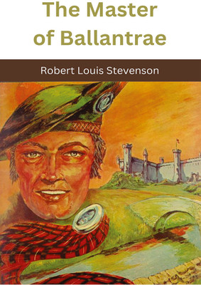 The Master of Ballantrae(Paperback, Robert Louis Stevenson)