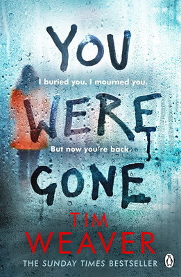 You Were Gone(English, Paperback, Weaver Tim)