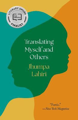 Translating Myself and Others(English, Paperback, Lahiri Jhumpa)
