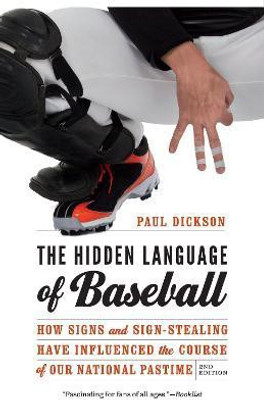 The Hidden Language of Baseball(English, Paperback, Dickson Paul)