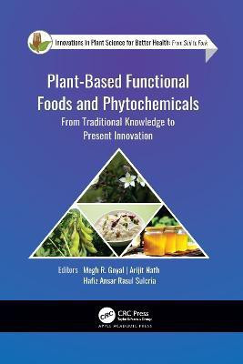 Plant-Based Functional Foods and Phytochemicals(English, Paperback, unknown)