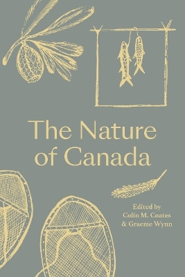 The Nature of Canada(English, Electronic book text, unknown)
