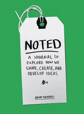 Noted(English, Paperback, Turnbull Adam)
