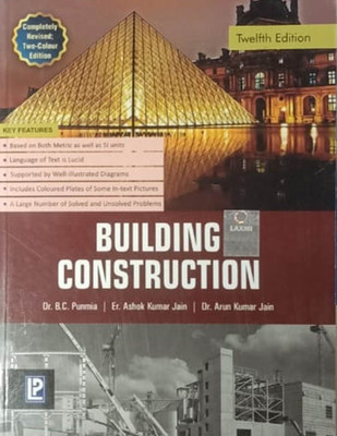 BUILDING CONSRUCTION(Paperback, DR. B.C. PUNMIA, ER. ASHOK KUMAR JAIN, DR. ARUN KUMAR JAIN)